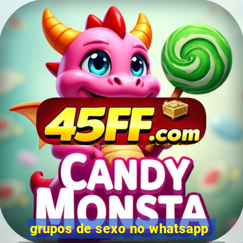 grupos de sexo no whatsapp